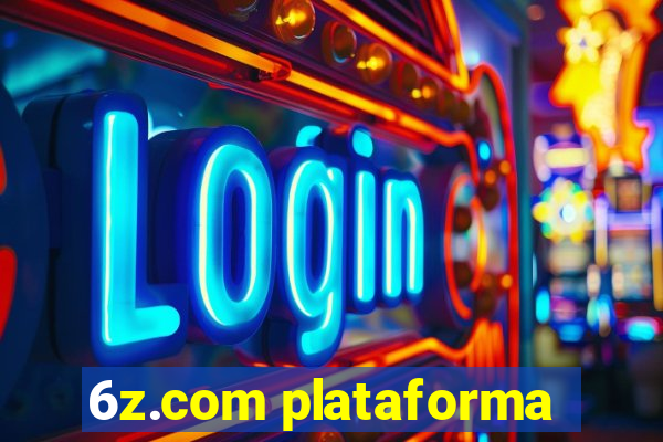 6z.com plataforma